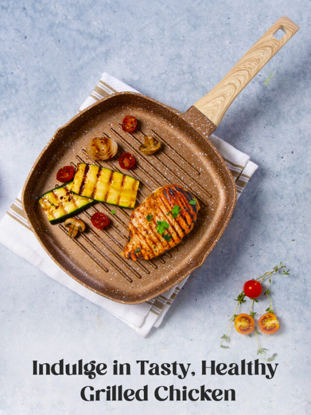 How to Make Tasty & Healthy Grilled Chicken